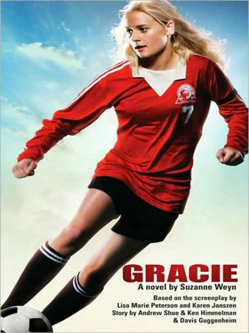 Title details for Gracie by Suzanne Weyn - Available